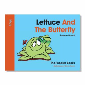 A cutout of the book Lettuce And The Butterfly – The Foodies veggie patch story for May, just the cover on a white background.