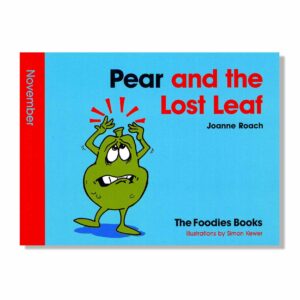 A cutout of the book Pear And The Lost Leaf – The Foodies veggie patch story for November, just the cover on a white background.
